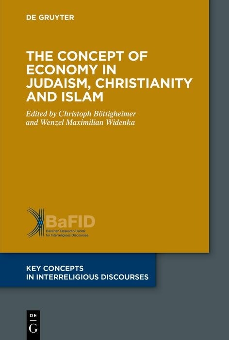 The Concept of Economy in Judaism, Christianity and Islam - 