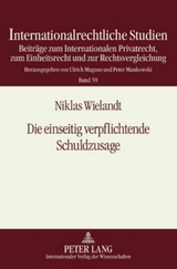 Die einseitig verpflichtende Schuldzusage - Niklas Wielandt