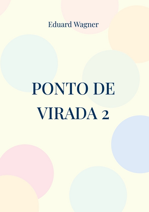 Ponto de virada 2 - Eduard Wagner