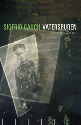 Vaterspuren - Gauch, Sigfrid