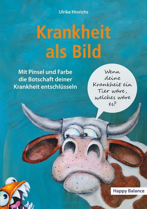 Krankheit als Bild -  Ulrike Hinrichs