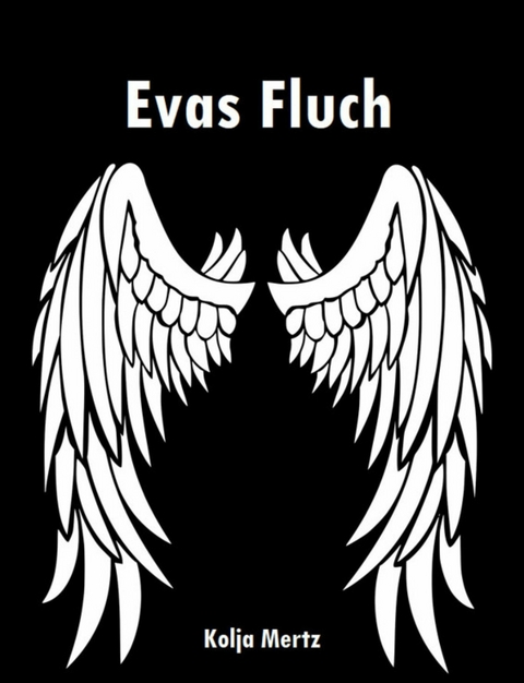 Evas Fluch -  Kolja Mertz