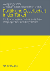 Politik und Gesellschaft in der Türkei - 