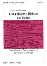 Der politische Diskurs des Sports - Sven Güldenpfennig