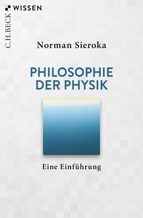 Philosophie der Physik -  Norman Sieroka