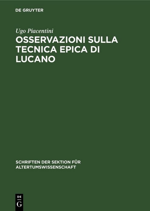 Osservazioni sulla tecnica epica di Lucano - Ugo Piacentini