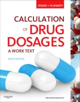 Calculation of Drug Dosages - Ogden, Sheila J.