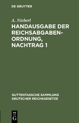 Handausgabe der Reichsabgabenordnung, Nachtrag 1 - A. Nieberl