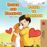 Boxer and Brandon Boksör ve Brandon - Inna Nusinsky,  KidKiddos Books