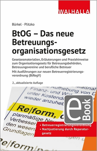 BtOG - Das neue Betreuungsorganisationsgesetz - Ina Bürkel; Dennis Plitzko