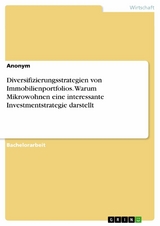 Diversifizierungsstrategien von Immobilienportfolios. Warum Mikrowohnen eine interessante Investmentstrategie darstellt