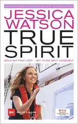 True Spirit - Jessica Watson