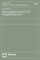 Satzungsautonomie und Ewigkeitsklauseln -  Lydia Brummer