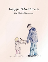 Happys Adventsreise - Eva Maria Scharenberg