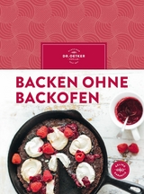 Backen ohne Backofen -  Dr. Oetker Verlag,  Dr. Oetker