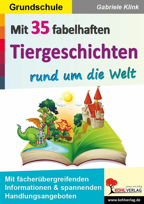 Mit 35 fabelhaften Tiergeschichten rund um die Welt -  Gabriele Klink