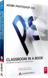 Adobe Photoshop CS5  - Classroom in a Book - Adobe Creative Team