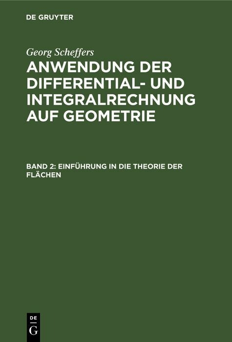 Einführung in die Theorie der Flächen - Georg Scheffers