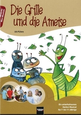 Die Grille und die Ameise, Heft - Ulrich Führe