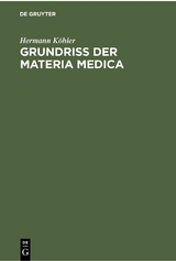 Grundriss der Materia Medica - Hermann Köhler