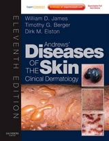 Andrews' Diseases of the Skin - James, William D.; Berger, Timothy; Elston, Dirk M.