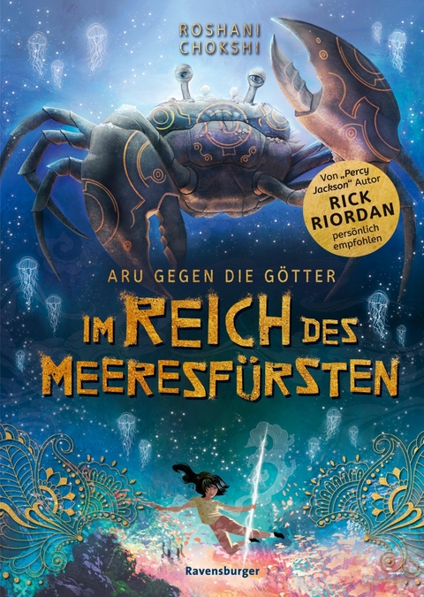 Aru gegen die Götter, Band 2: Im Reich des Meeresfürsten (Rick Riordan Presents) -  Roshani Chokshi