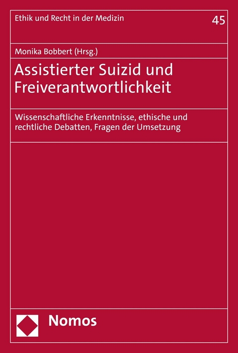 Assistierter Suizid und Freiverantwortlichkeit - 