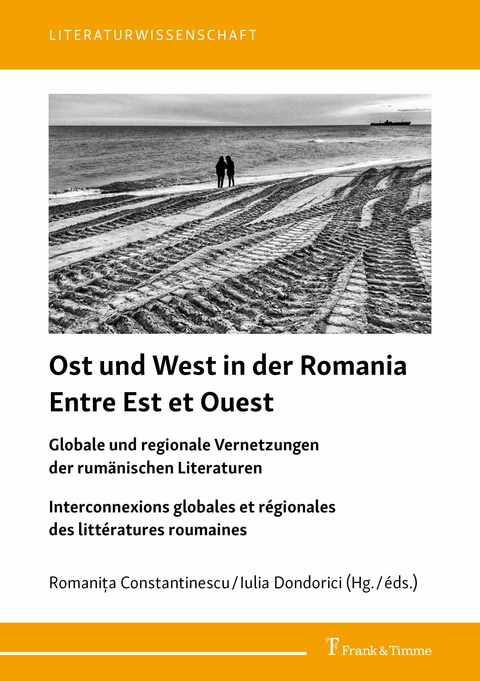 Ost und West in der Romania / Entre Est et Ouest - 