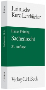 Sachenrecht - Hanns Prütting, Friedrich Lent, Karl Heinz Schwab