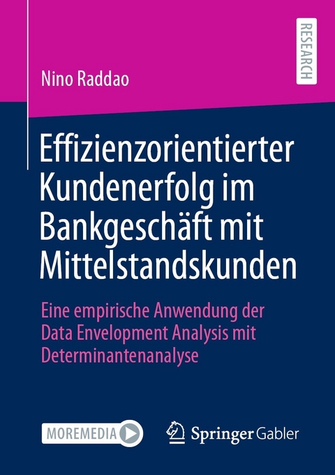 Effizienzorientierter Kundenerfolg im Bankgeschäft mit Mittelstandskunden -  Nino Raddao