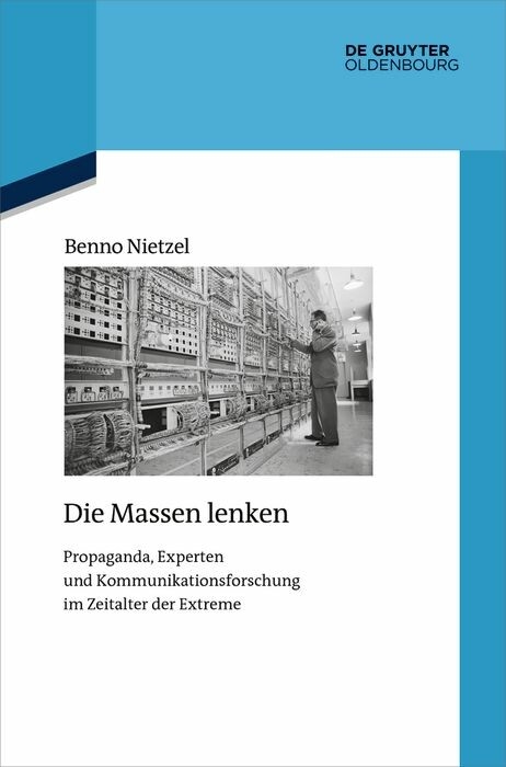 Die Massen lenken -  Benno Nietzel