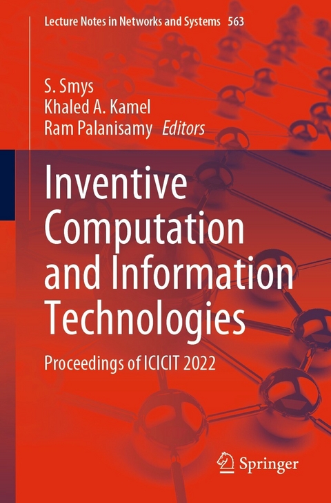 Inventive Computation and Information Technologies - 