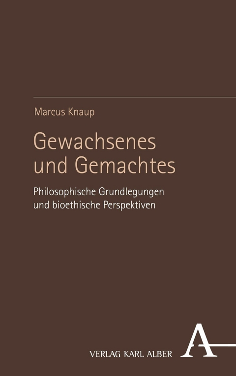 Gewachsenes und Gemachtes - Marcus Knaup