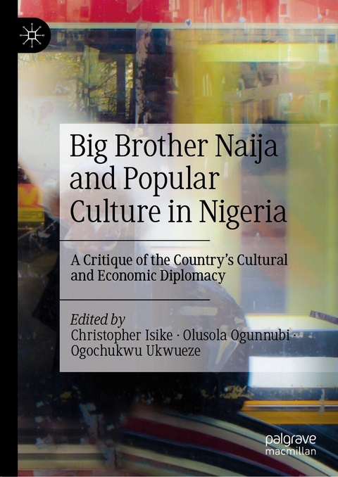 Big Brother Naija and Popular Culture in Nigeria - 