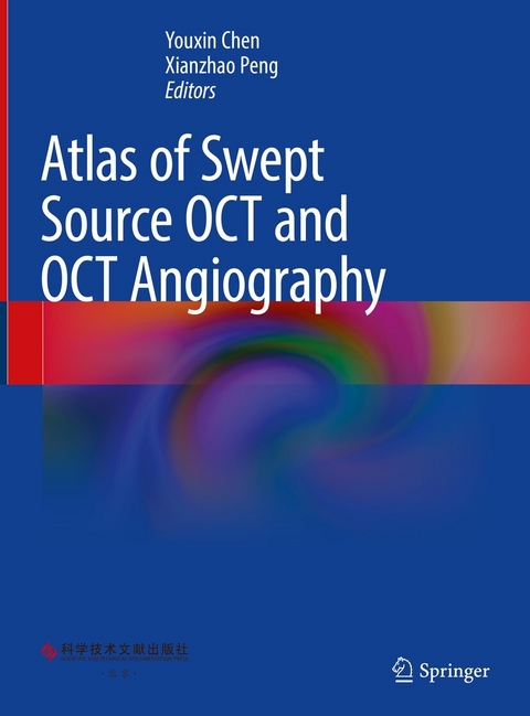 Atlas of Swept Source OCT and OCT Angiography - 