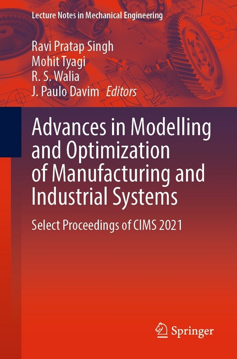 Advances in Modelling and Optimization of Manufacturing and Industrial Systems - 