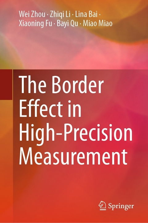 The Border Effect in High-Precision Measurement - Wei Zhou, Zhiqi Li, Lina Bai, Xiaoning Fu, Bayi Qu, Miao Miao