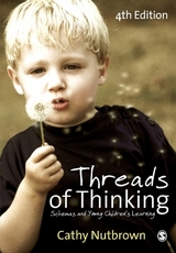 Threads of Thinking - Nutbrown, Cathy