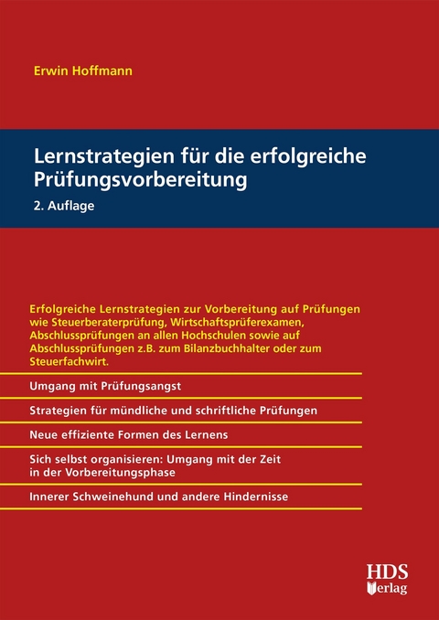 Lernstrategien für die erfolgreiche Prüfungsvorbereitung -  Erwin Hoffmann