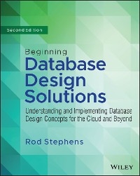 Beginning Database Design Solutions -  Rod Stephens