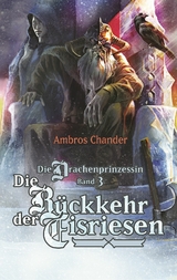 Die Drachenprinzessin Band 3 - Ambros Chander