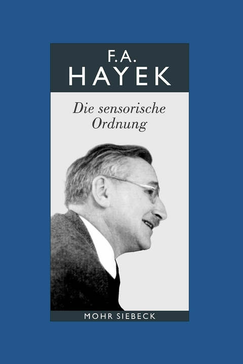 Gesammelte Schriften in deutscher Sprache -  Friedrich A. von Hayek
