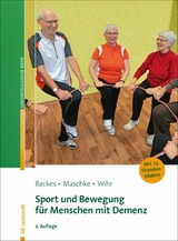 Sport und Bewegung für Menschen mit Demenz - Birgit Backes, Matthias Maschke, Uschi Wihr