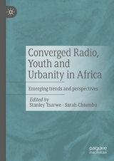 Converged Radio, Youth and Urbanity in Africa - 