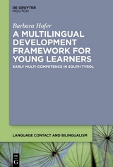 A Multilingual Development Framework for Young Learners - Barbara Hofer