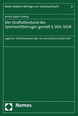 Der Straftatbestand des Sportwettbetruges gemäß § 265c StGB - Anouk Sophia Ludwig