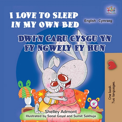 I Love to Sleep in My Own Bed Dwi'n Caru Cysgu Yn Fy Ngwely Fy Hun -  Shelley Admont