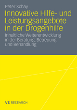 Innovative Hilfe- und Leistungsangebote in der Drogenhilfe - Peter Schay