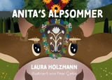 Anita's Alpsommer - Laura Holzmann