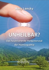 UNHEILBAR? - Amy L Lansky